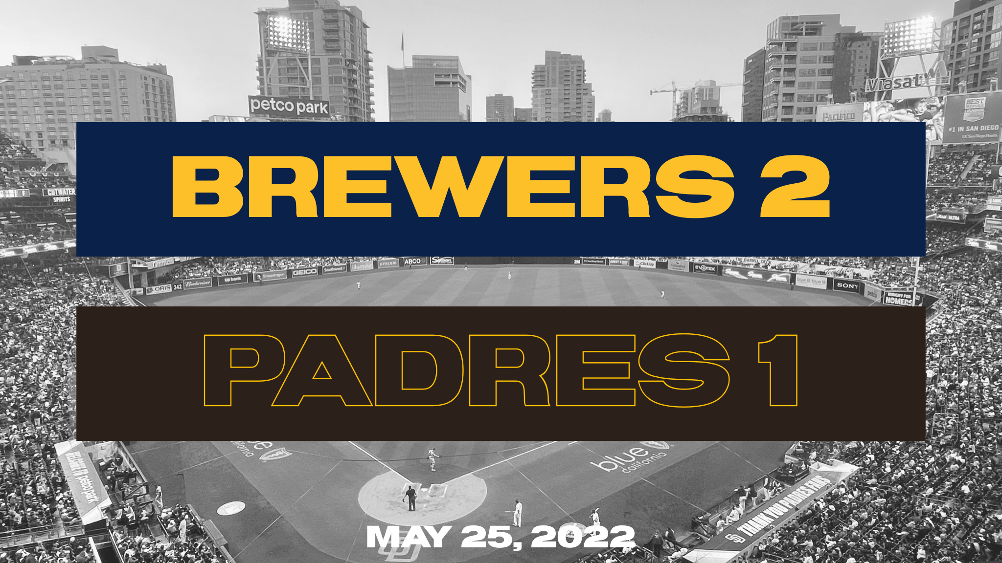 Final: Brewers 2, Padres 1. May 25, 2022